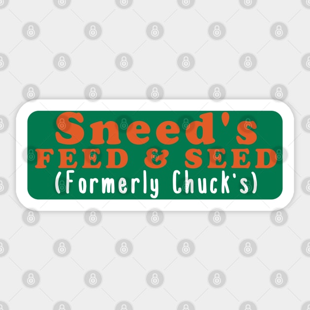 Sneed's Feed and Seed - Meme, Ironic, Parody Sticker by SpaceDogLaika